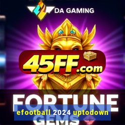 efootball 2024 uptodown
